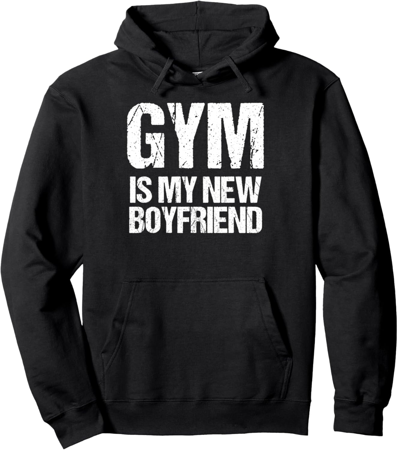 Gym Is My New Boyfriend Hoodie Gift for Fitness Pullover Hoodie